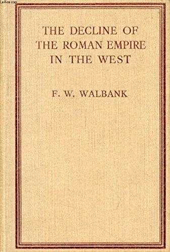 The decline of the Roman Empire in the West