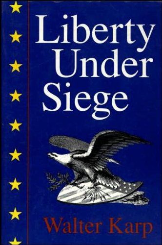 Liberty Under Siege