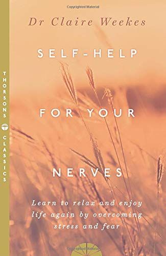 Self Help for Your Nerves