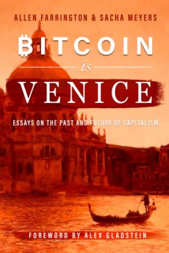 Bitcoin Is Venice