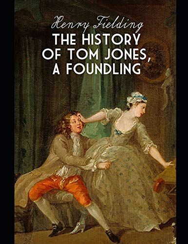 The History of Tom Jones, A Foundling