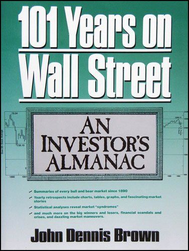 One Hundred One Years on Wall Street