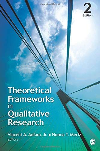 Theoretical Frameworks in Qualitative Research