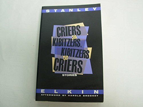 Criers & Kibitzers, Kibitzers & Criers