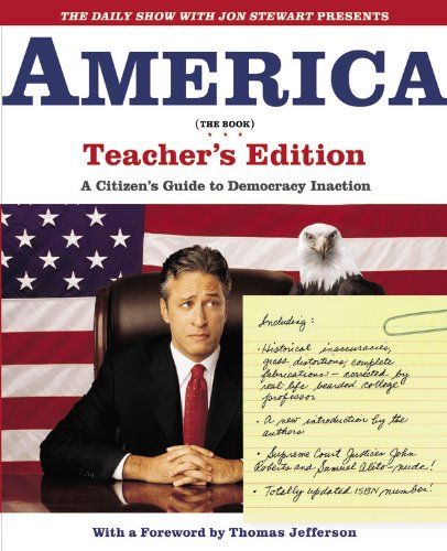 The Daily Show with Jon Stewart Presents AmericaTeacher's Edition