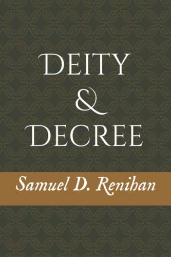 Deity and Decree