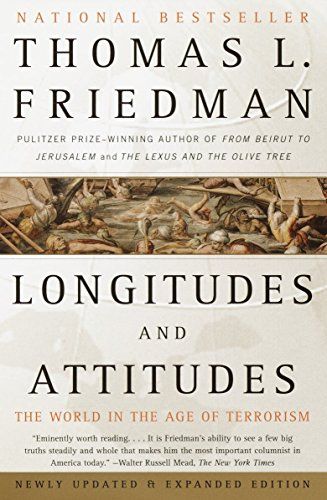 Longitudes and Attitudes: the World in the Age of Terrorism.