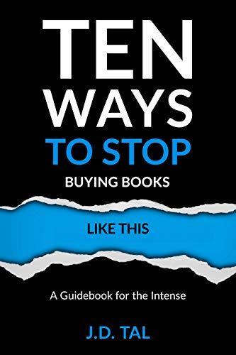 Ten Ways to Stop Buying Books Like This