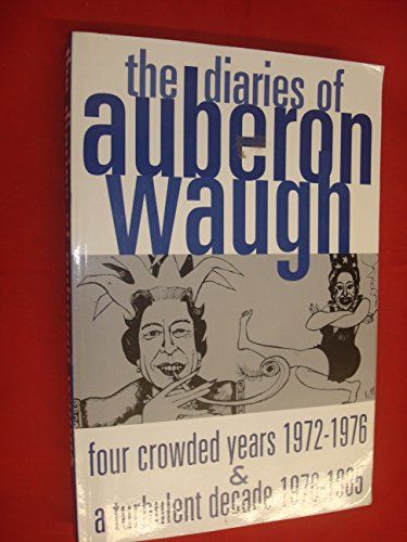 The Diaries of Auberon Waugh
