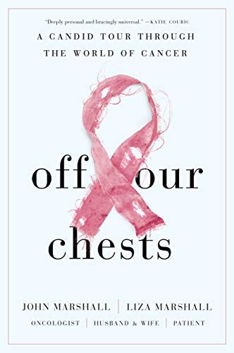 Off Our Chests – A Candid Tour Through the World of Cancer