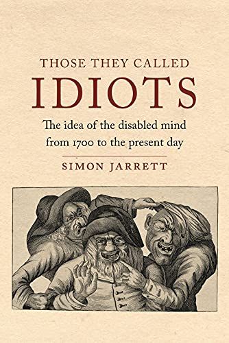 The Those They Called Idiots