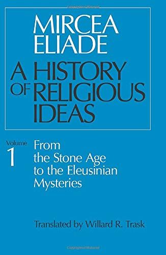 A History of Religious Ideas, Volume 1