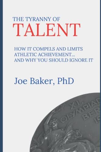 The Tyranny of Talent