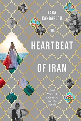 The Heartbeat of Iran