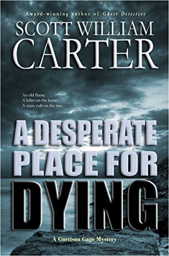 A Desperate Place for Dying