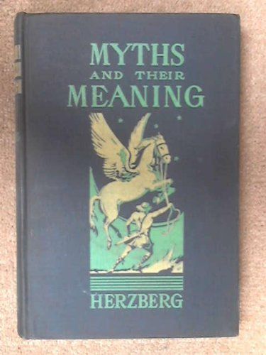 Myths and Their Meaning
