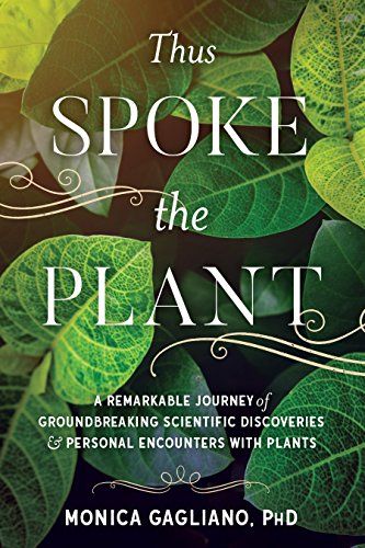 Thus Spoke the Plant