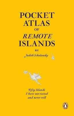 By Judith Schalansky Pocket Atlas of Remote Islands