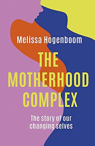 The Motherhood Complex