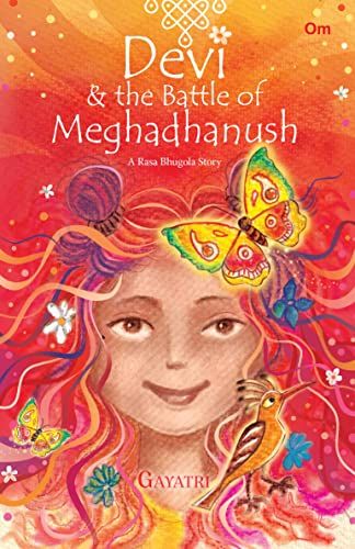Devi & the Battle of Meghadhanush
