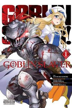 Goblin Slayer, Vol. 1 book cover