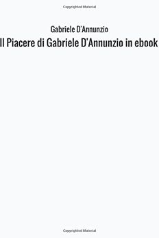 Il Piacere di Gabriele D'Annunzio in ebook book cover
