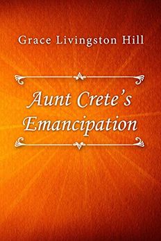 Aunt Crete's Emancipation book cover