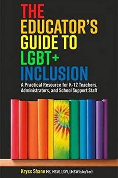 The Educator's Guide to LGBT+ Inclusion book cover
