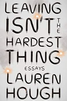 Leaving Isn't the Hardest Thing book cover
