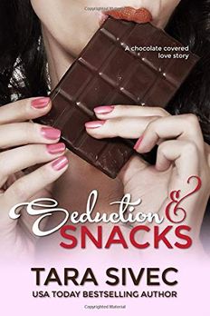 Seduction and Snacks book cover