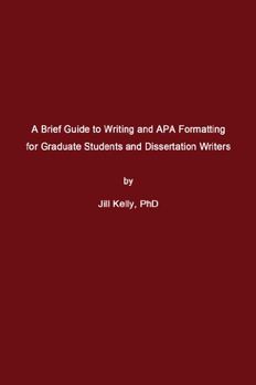 A Brief Guide to Writing and APA Formatting for Graduate Students and Dissertation Writers book cover