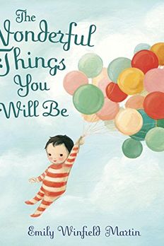 The Wonderful Things You Will Be book cover