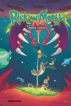 Rick and Morty Book Three book cover