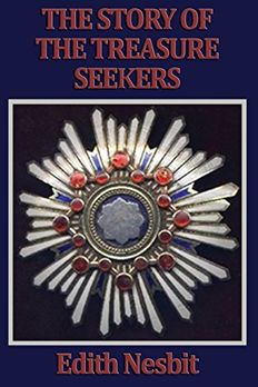 The Story of the Treasure Seekers book cover