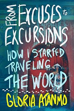 From Excuses to Excursions book cover