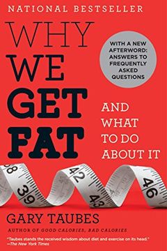 Why We Get Fat book cover