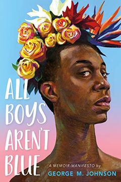 All Boys Aren't Blue book cover