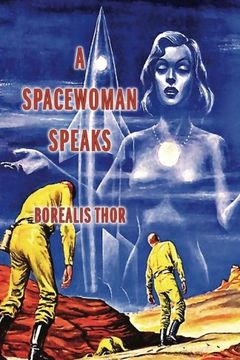A Spacewoman Speaks book cover