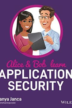 Alice and Bob Learn Application Security book cover