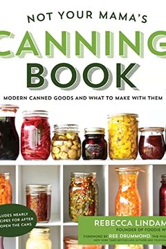 Not Your Mama's Canning Book book cover
