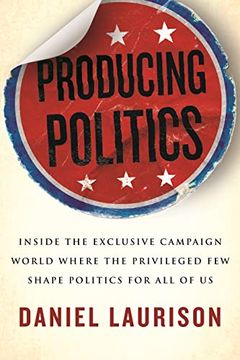 Producing Politics book cover
