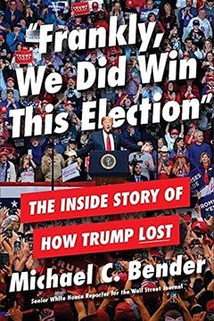 Frankly, We Did Win This Election book cover