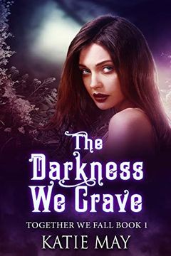 The Darkness We Crave book cover