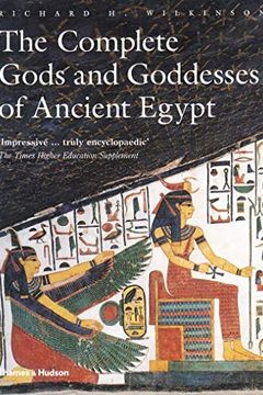 The Complete Gods and Goddesses of Ancient Egypt book cover