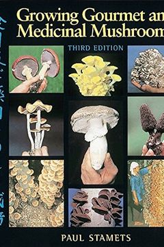 Growing Gourmet and Medicinal Mushrooms book cover
