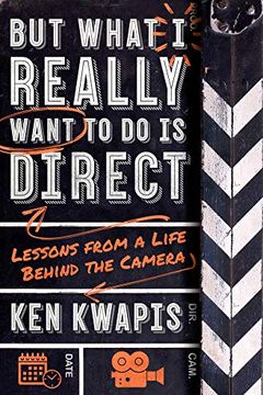 But What I Really Want to Do Is Direct