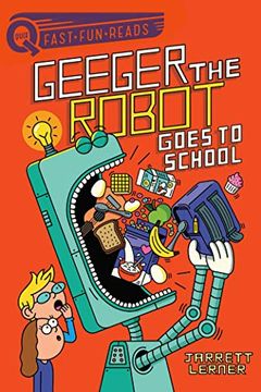 Geeger the Robot Goes to School book cover