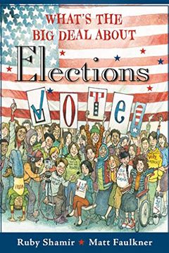 What's the Big Deal About Elections book cover