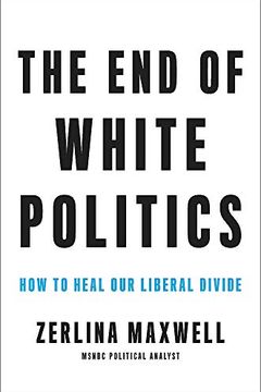 The End of White Politics book cover
