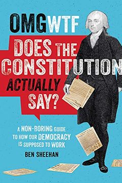 OMG WTF Does the Constitution Actually Say? book cover